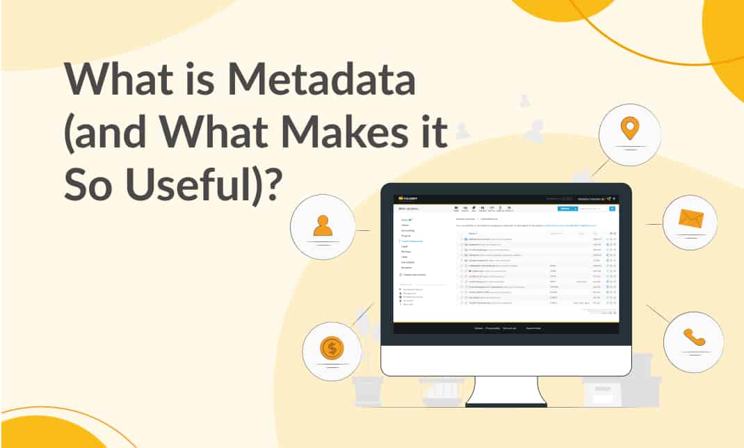 What is Metadata (and What Makes it So Useful)