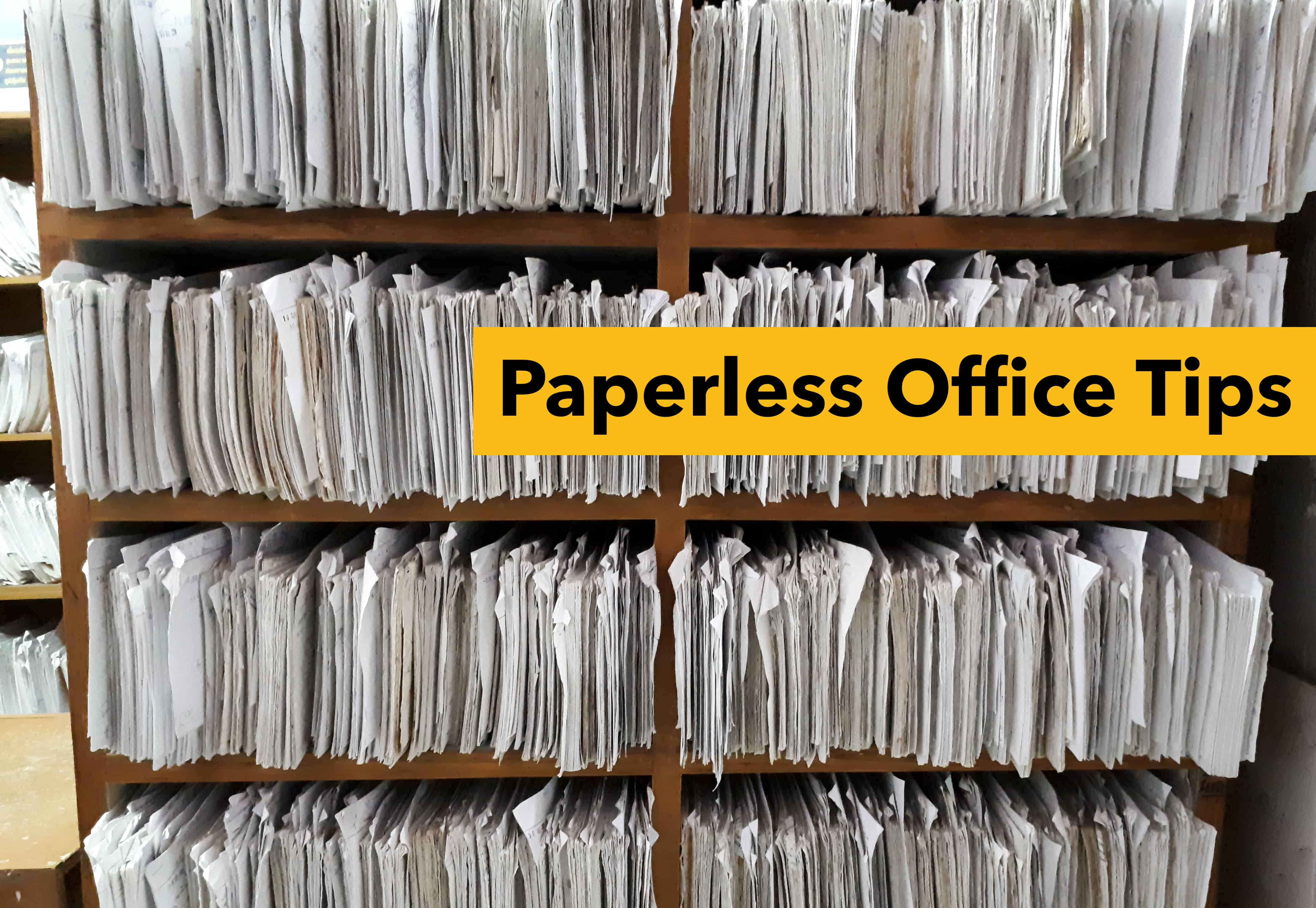Paperless Office Tips