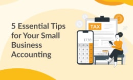 5 Essential Tips for Your Small Business Accounting