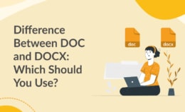 Difference Between DOC and DOCX_ Which Should You Use_