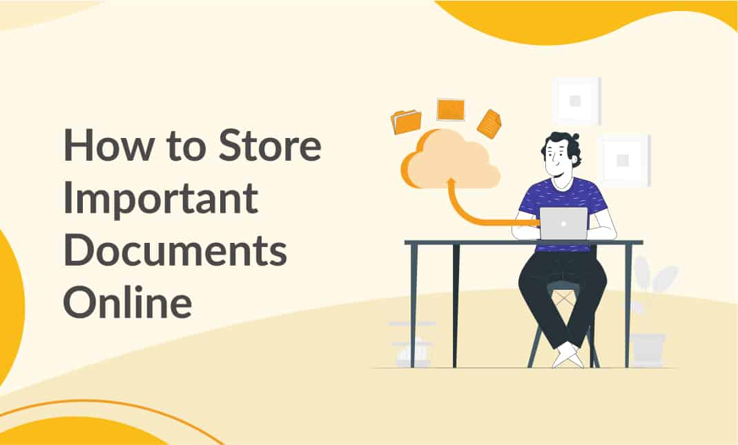 How to Store Important Documents Online