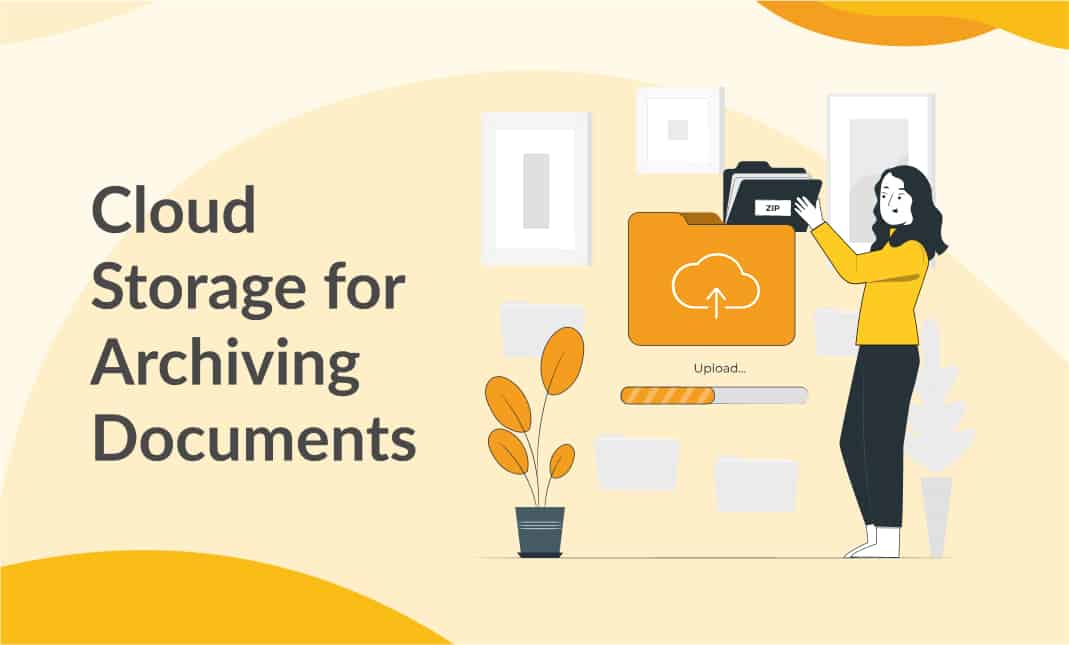 Cloud Storage for Archiving Documents