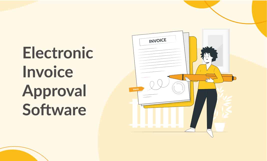 Electronic Invoice Approval Software