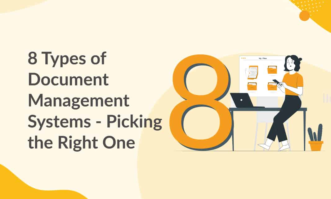 Types of Document Management Systems - Picking the Right One