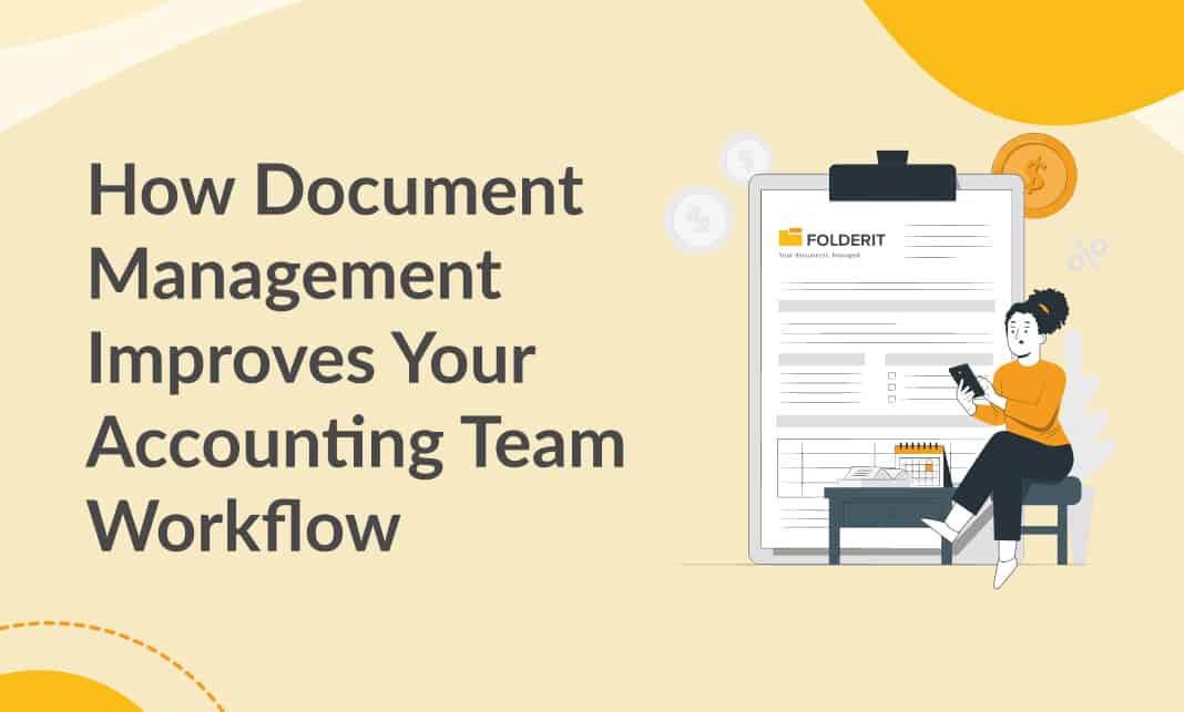 How Document Management Improves Your Accounting Team Workflow