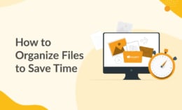 How to Organize Files to Save Time