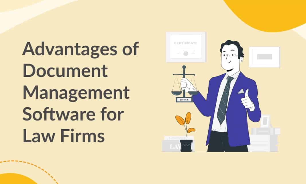 Advantages of Document Management Software for Law Firms