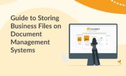 Guide to Storing Business Files on Document Management Systems