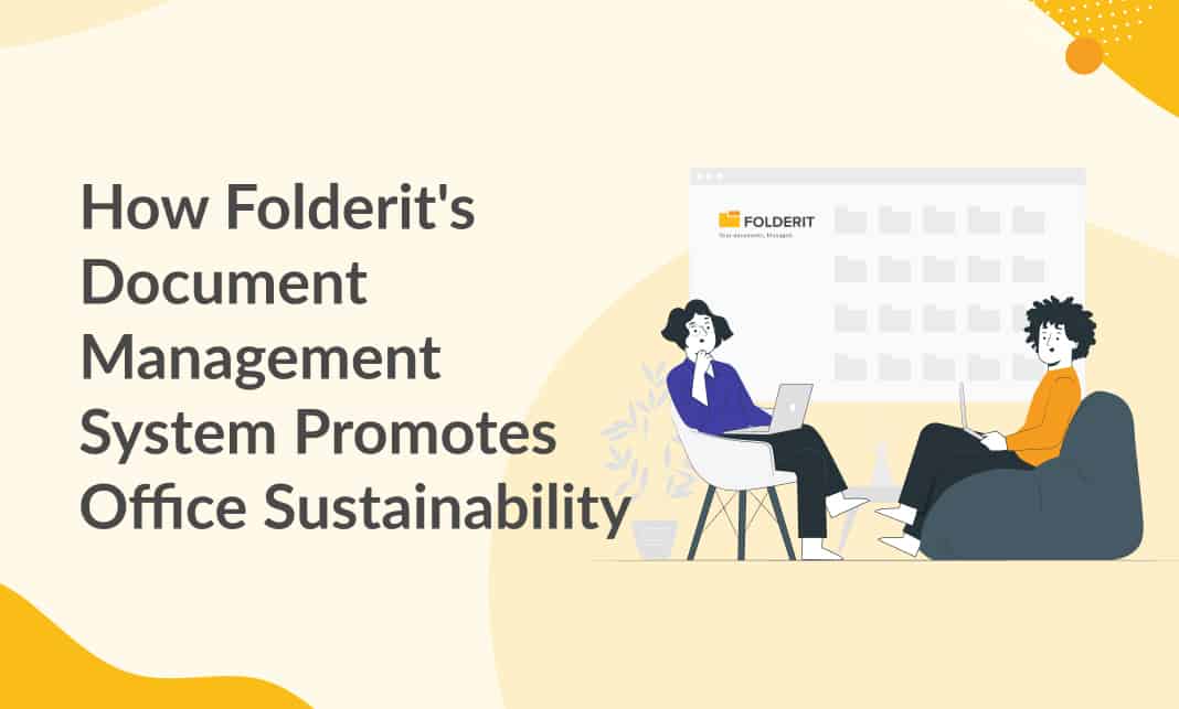 How Folderit's Document Management System Promotes Office Sustainability