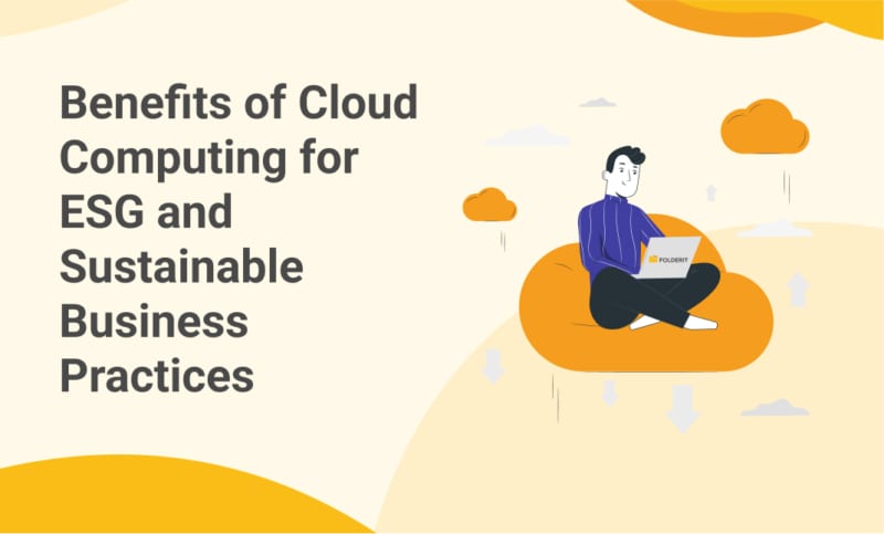 Benefits of Cloud Computing for ESG and Sustainable Business Practices ...