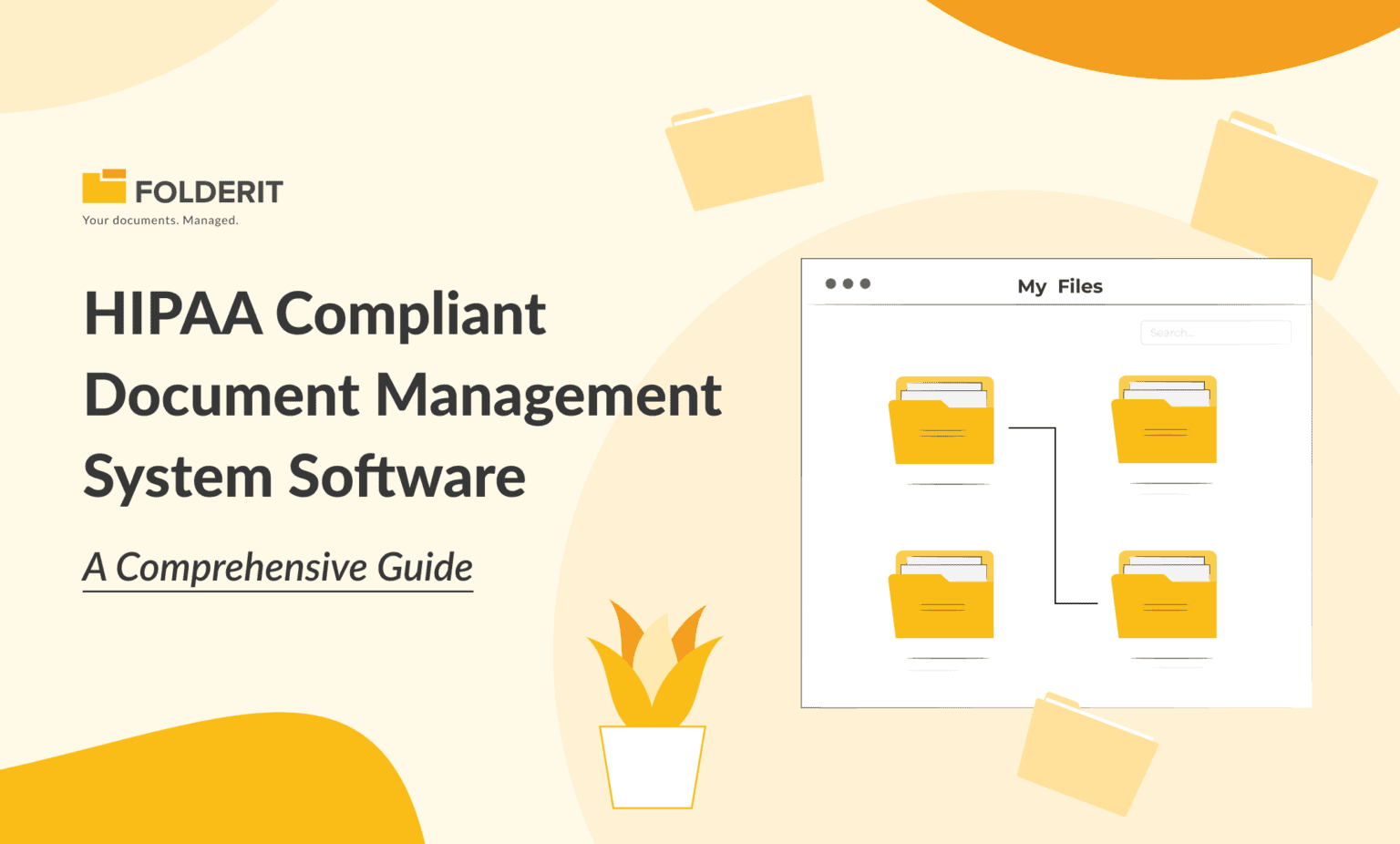 HIPAA Compliant Document Management System Software - A Comprehensive ...