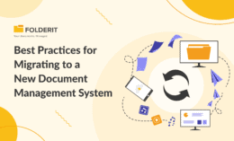 Best Practices for Migrating to a New Document Management System
