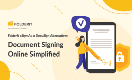 Folderit eSign As a DocuSign Alternative: Document Signing Online Simplified