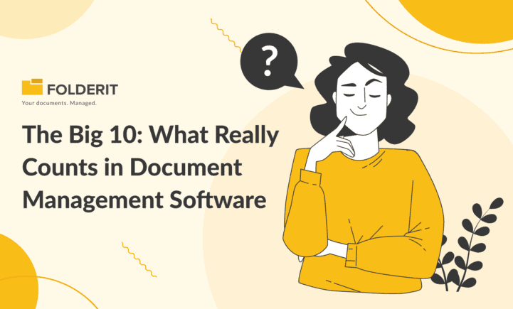 The Big 10: What Really Counts in Document Management Software ...