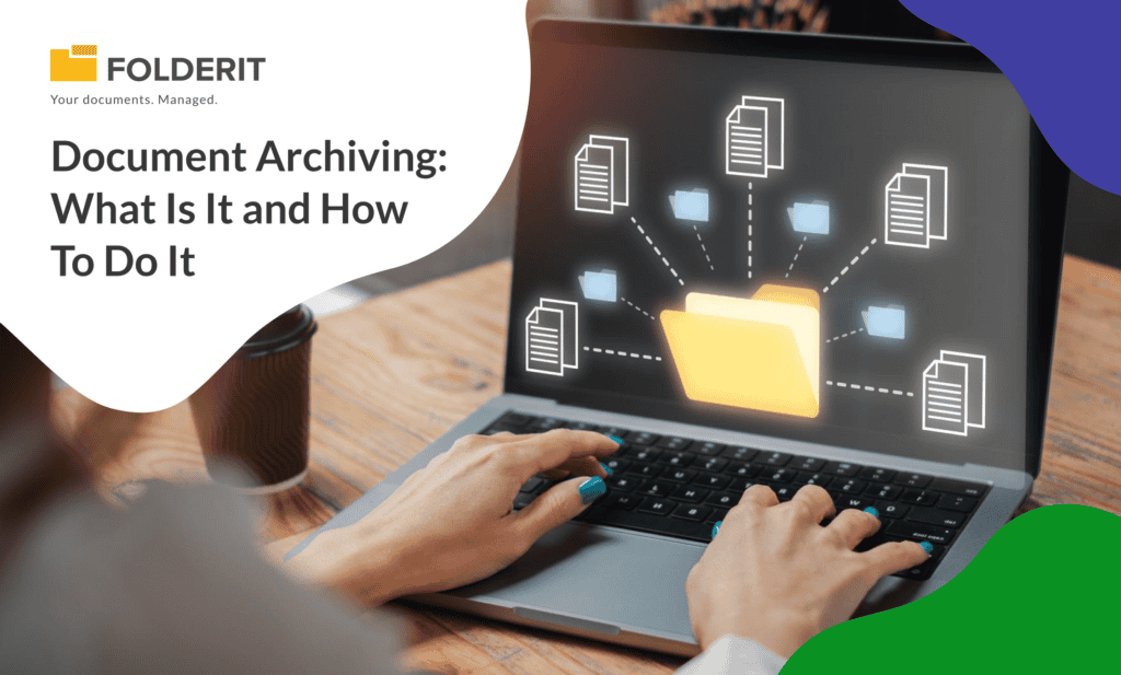Document archiving: What is it and how to do it