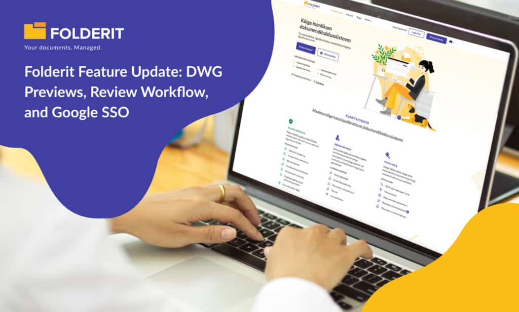 Folderit feature update: DWG Previews, Review Workflow, and Google SSO