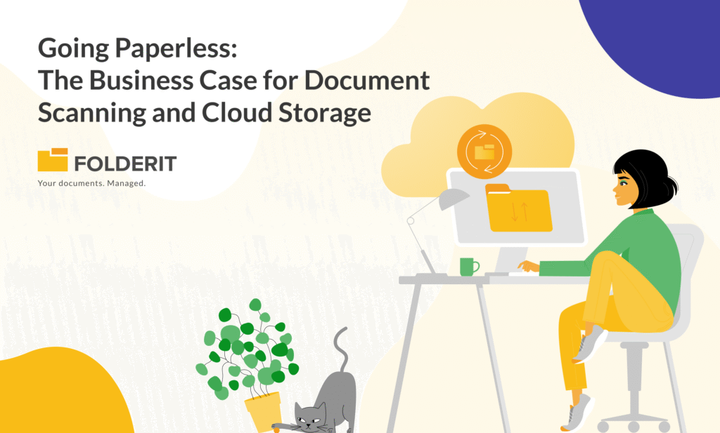 Going Paperless: The Business Case for Document Scanning and Cloud Storage