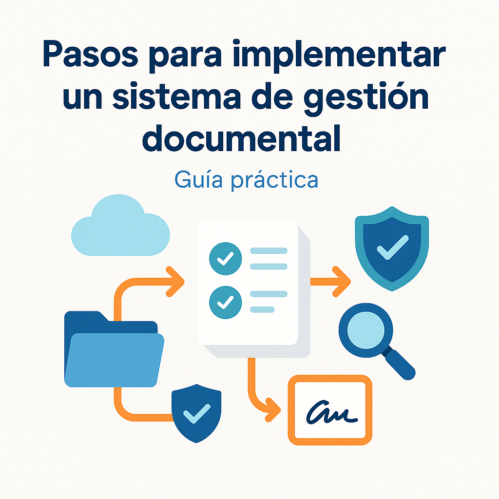Pasos para implementar un sistema de gestión documental