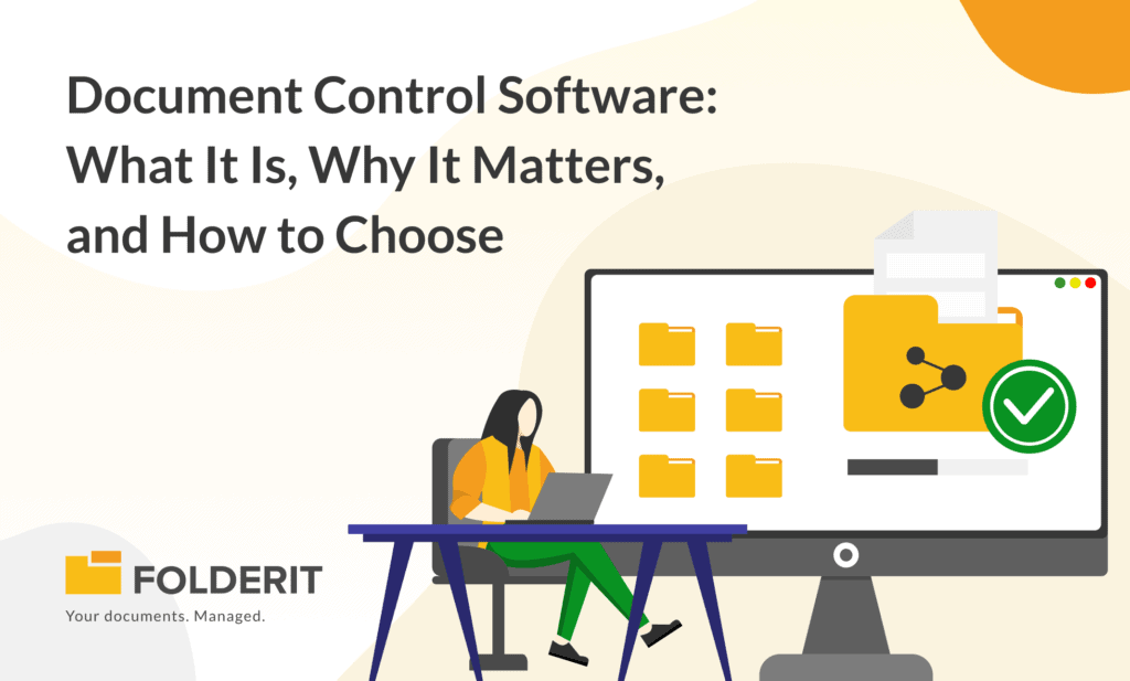 Document Control Software_ What It Is, Why It Matters, and How to Choose