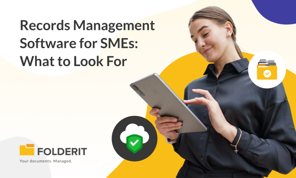 Records Management Software for SMEs: What to Look For