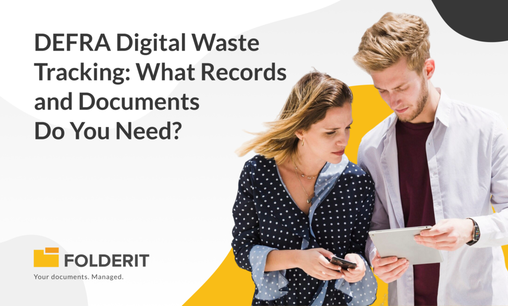 DEFRA Digital Waste Tracking -- What Records and Documents Do You Need